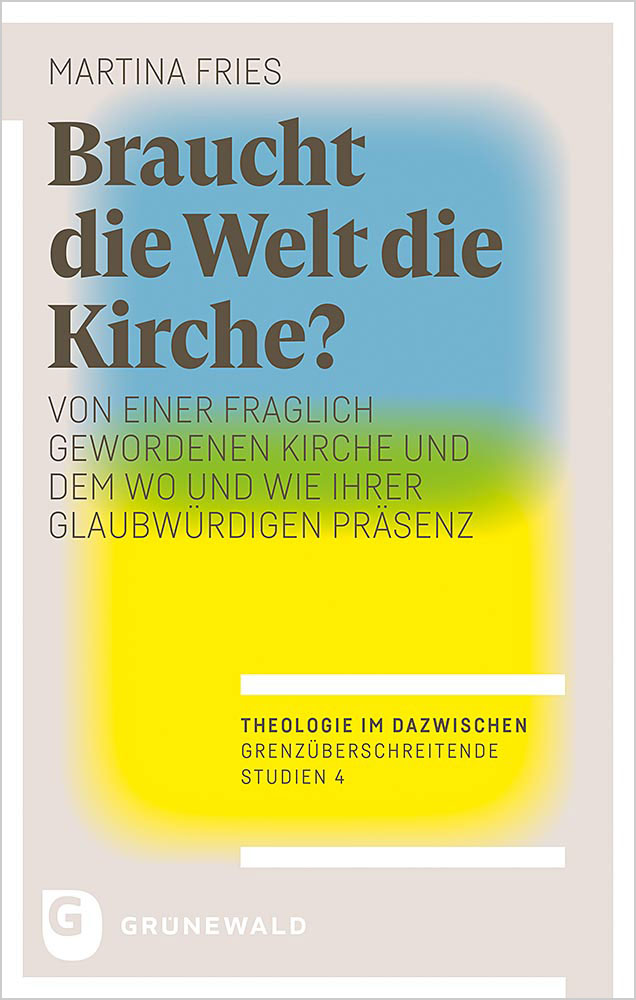 Produktabbildung: Braucht die Welt die Kirche?