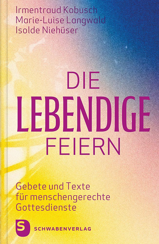 Produktabbildung: Die Lebendige feiern