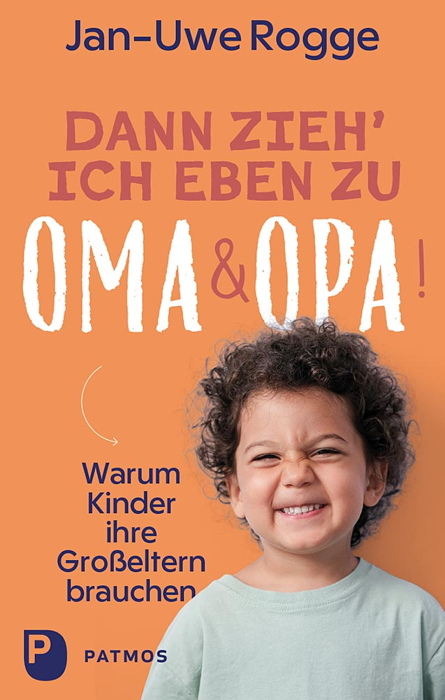 Produktabbildung: Dann zieh ich eben zu Oma und Opa!