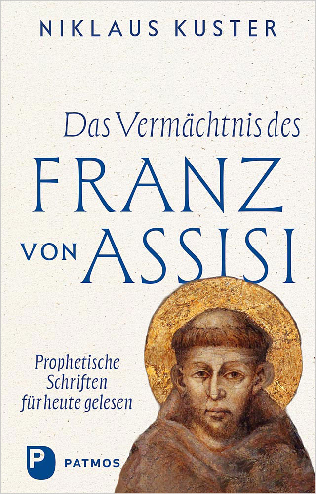 Produktabbildung: Das Vermächtnis des Franz von Assisi