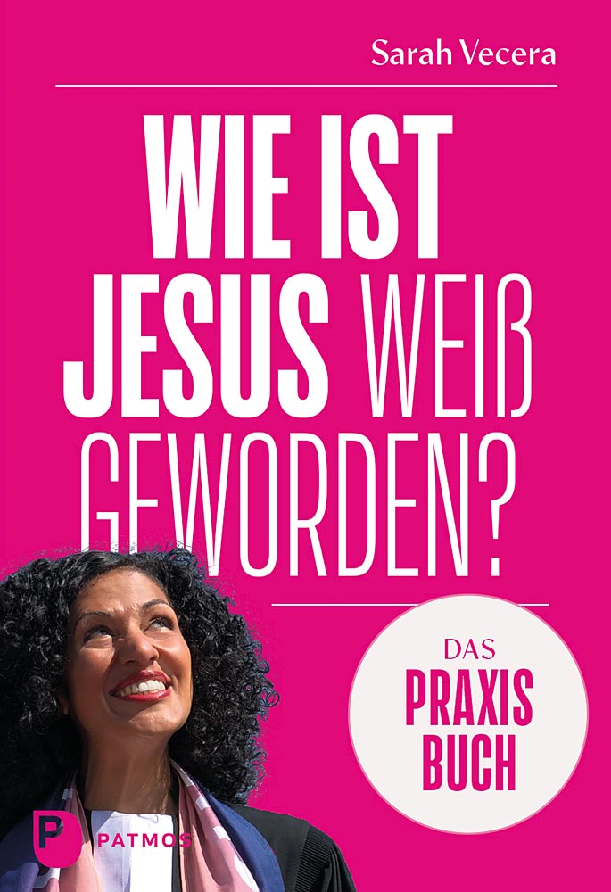 Produktabbildung: Wie ist Jesus weiß geworden? – Das Praxisbuch