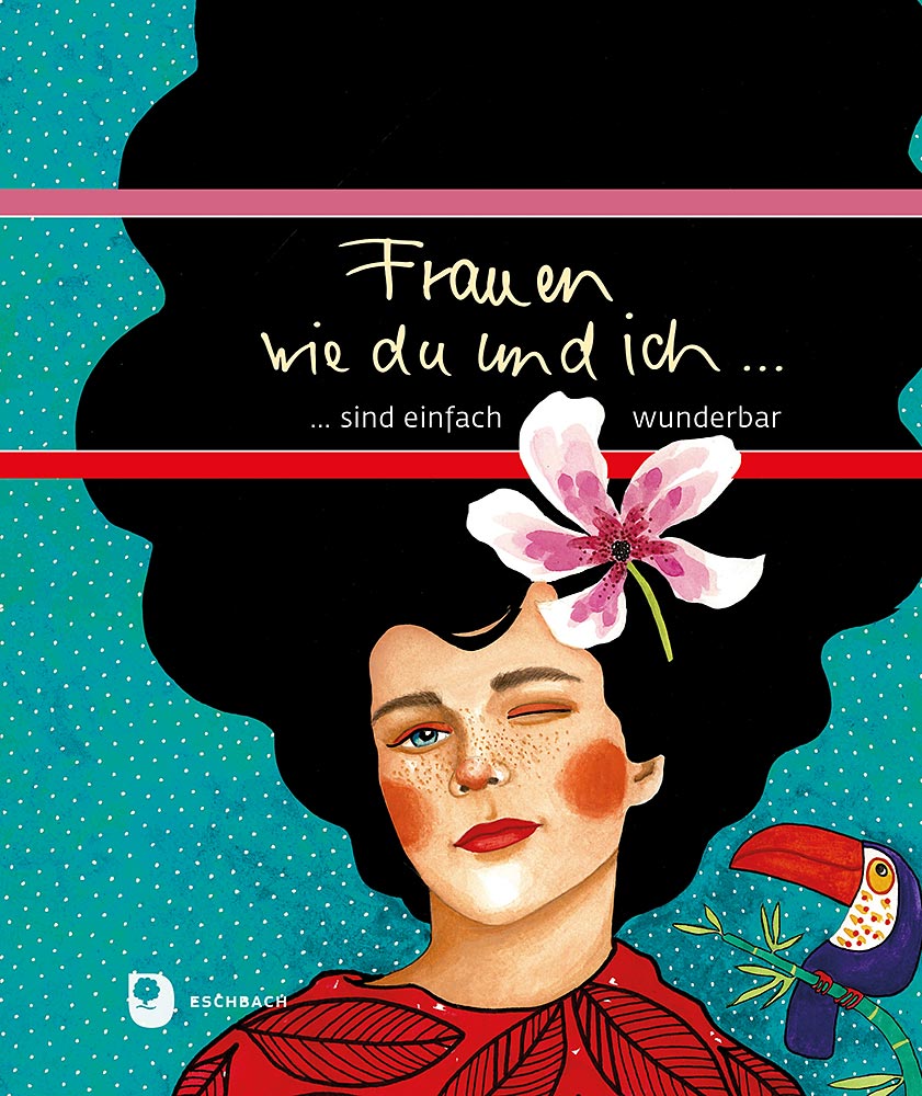 Produktabbildung: Frauen wie du und ich sind einfach wunderbar