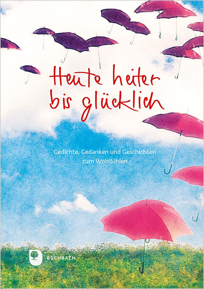 Produktabbildung: Heute heiter bis glücklich