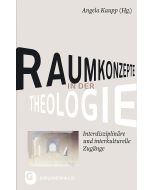 Raumkonzepte in der Theologie