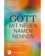 Gott mit neuen Namen nennen