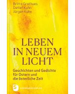 Leben in neuem Licht