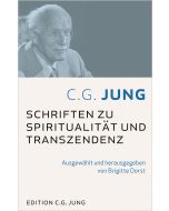 C.G. Jung – Schriften zu Spiritualität und Transzendenz