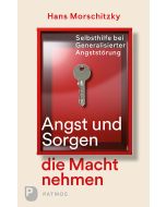 Angst und Sorgen die Macht nehmen