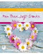 Mein Herz sagt Danke