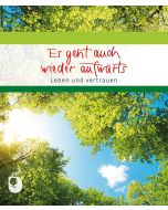 Es geht auch wieder aufwärts