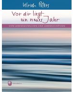 Vor dir liegt ein neues Jahr