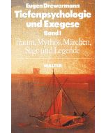 Tiefenpsychologie und Exegese