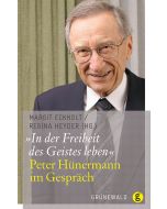 »In der Freiheit des Geistes leben«