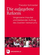 Die aufgegebene Reform