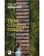 Dem Glauben trauen?