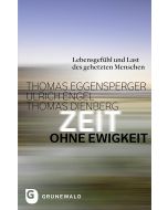 Zeit ohne Ewigkeit