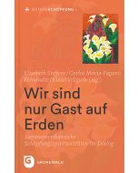 Wir sind nur Gast auf Erden