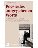 Poesie des aufgegebenen Worts