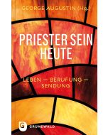 Priester sein heute