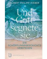 Und Gott segnete sie