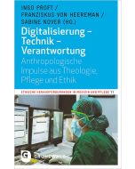 Digitalisierung – Technik – Verantwortung