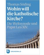 Wohin will die katholische Kirche?