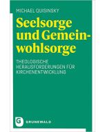 Seelsorge und Gemeinwohlsorge