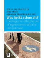 Was heißt schon alt?