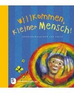 Willkommen, kleiner Mensch!