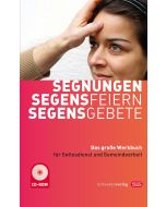 Segnungen – Segensfeiern – Segensgebete