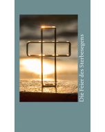 Die Feier des Sterbesegens