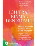 Ich traf einmal den Zufall