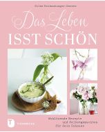Das Leben isst schön