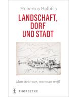 Landschaft, Dorf und Stadt