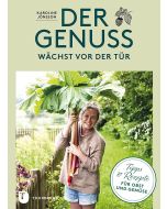 Der Genuss wächst vor der Tür