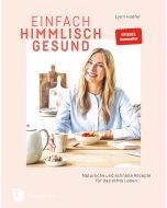 Einfach himmlisch gesund