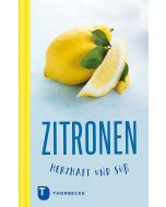 Zitronen – Herzhaft und süß