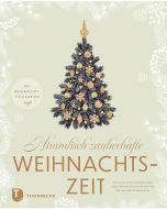 Himmlisch zauberhafte Weihnachtszeit