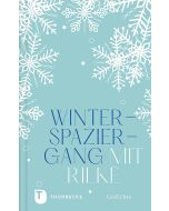 Winterspaziergang mit Rilke