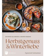 Herbstgenuss & Winterliebe