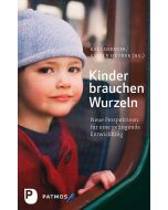 Kinder brauchen Wurzeln