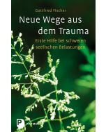 Neue Wege aus dem Trauma