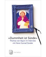 Dummheit ist Sünde