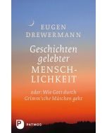 Geschichten gelebter Menschlichkeit