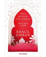 Wenn die Liebe dir winkt, so folge ihr