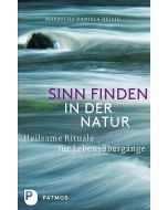 Sinn finden in der Natur