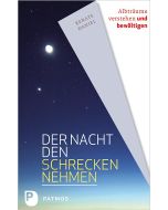 Der Nacht den Schrecken nehmen