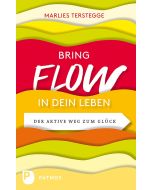 Bring Flow in dein Leben