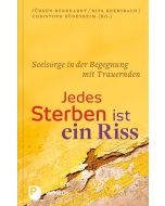 Jedes Sterben ist ein Riss