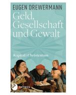 Geld, Gesellschaft und Gewalt